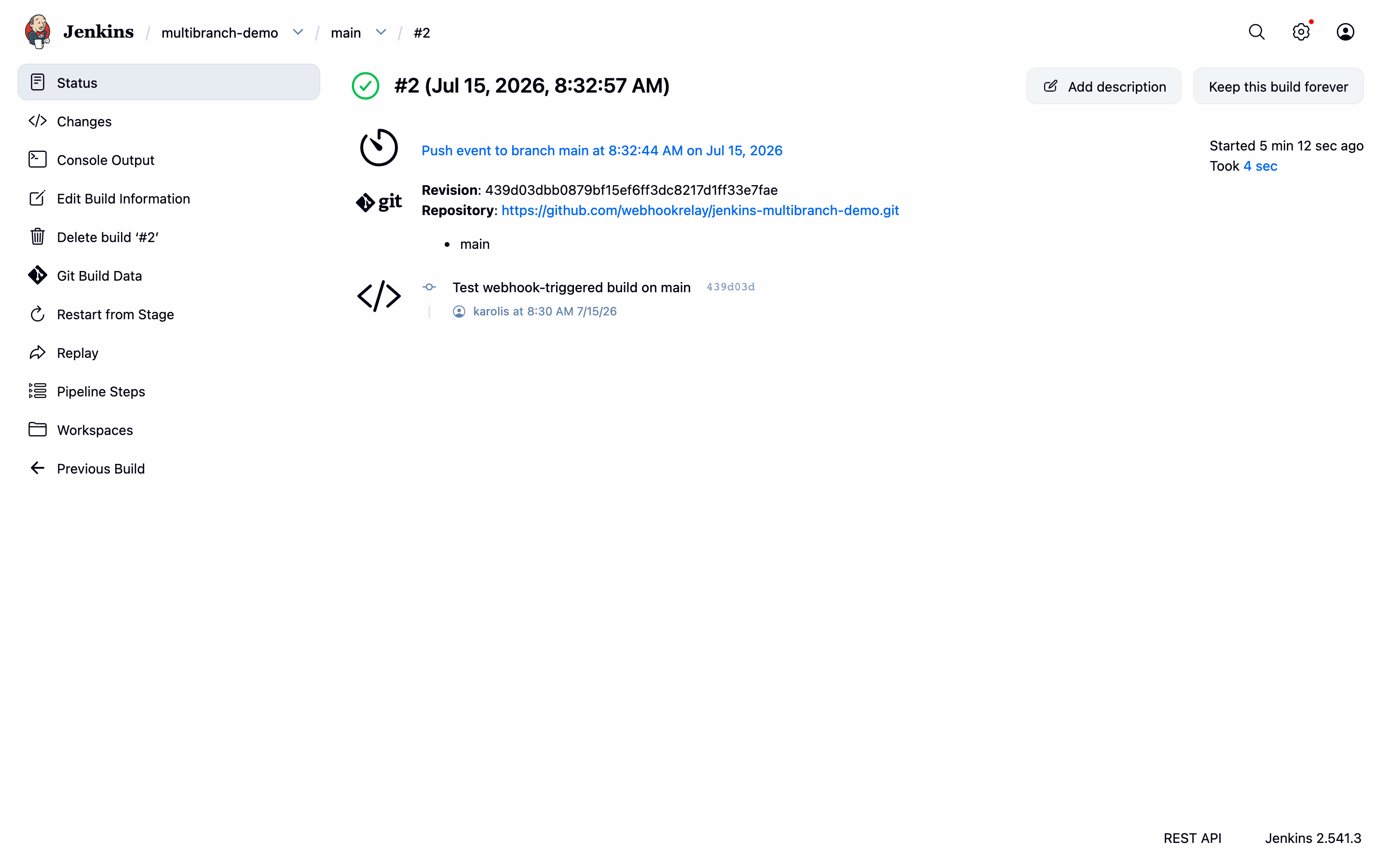 Branch build caused by a push event through Webhook Relay